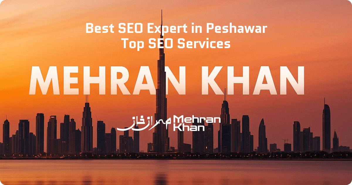 Best SEO Expert in Peshawar