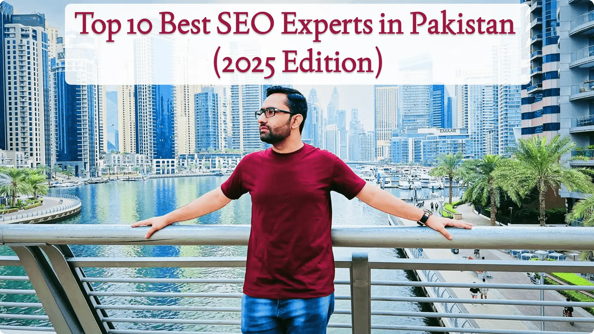 Top 10 Best SEO Experts in Pakistan